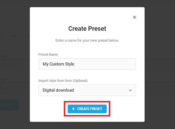 Clicking the create preset button