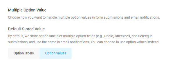 Use values instead of labels for multiple option fields in form submisions