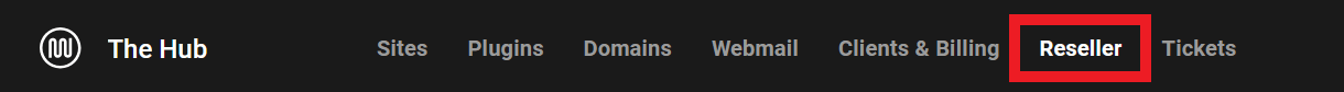 Reseller item in the Hub main menu