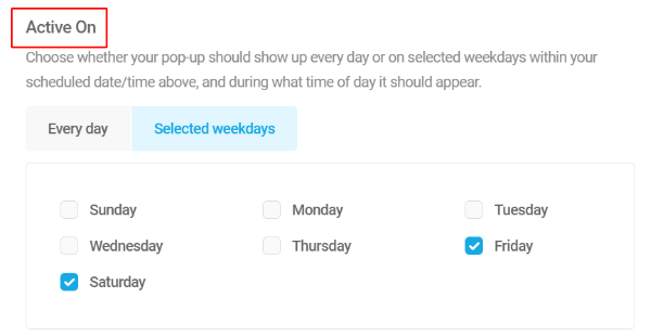 Active on selected weekdays