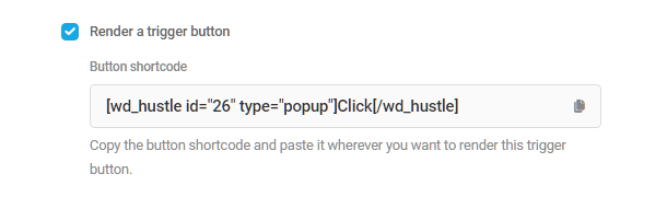 Shortcode to render the trigger element for a Hustle module