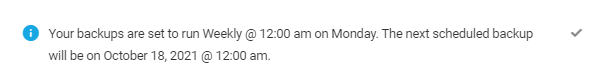 Snapshot backup schedule confirmation notice