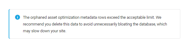 Orphaned Asset Optimization metadata notice