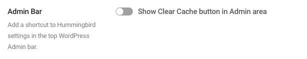 When enabled, this option adds cache clearing shortcuts to the Hummingbird menu in your WordPress Admin bar.