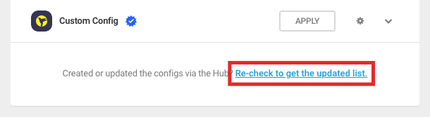If a new config created in the Hub doesn’t appear immediately in the Hummingbird Settings module, click Check again to refresh your data.