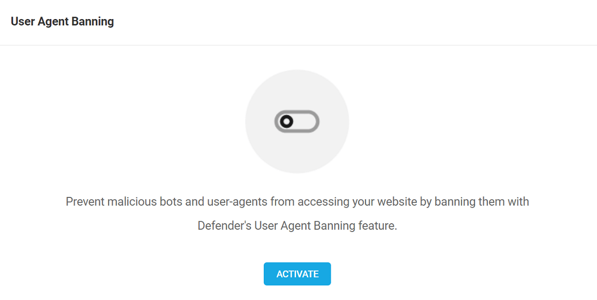 Activate user agent banning